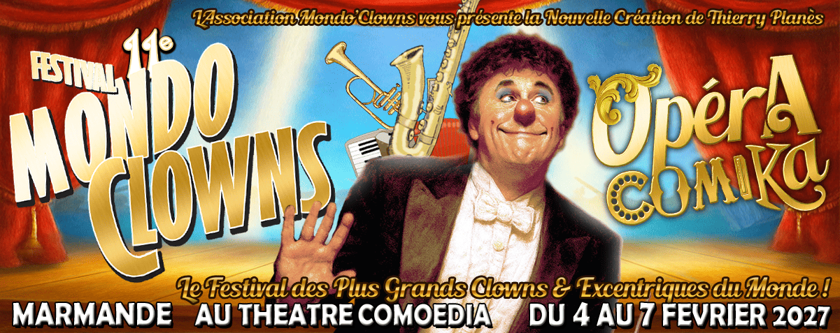 Mondoclowns 2027 : Opéra Comika